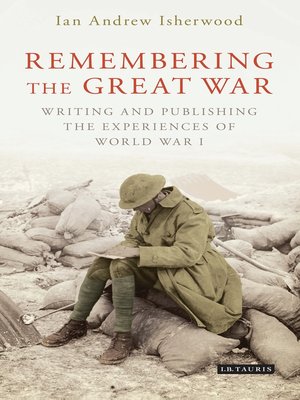 cover image of Remembering the Great War